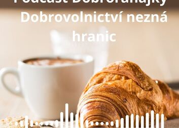 Podcasty o dobrovolnictví