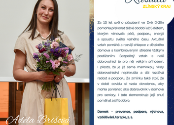 Adélka je jednou z nejlepších a nejspolehlivějších dobrovolnic